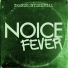 Noice fever feat. John Wildcat, Jay Gee