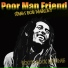 Poor Man Friend feat. Billy