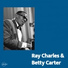 Ray Charles feat. Betty Carter