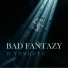 Bad Fantazy