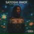 Satoshi Bwoy feat. Donalddrizy