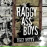 The Raggy Ass Boys