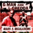 G-Man, L-Chedda