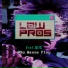 Low Pros, A-Trak, Lex Luger feat. Que
