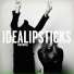 Idealipsticks