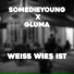 somedieyoung feat. Gluma