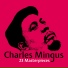 Charles Mingus 1959 Mingus Dynasty