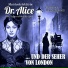 Meisterdetektivin Dr. Alice