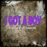 I Got A Boy