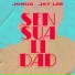 Josuá, Jay Lee