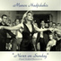 Manos Hadjidakis feat. Melina Mercouri (Vocal)