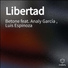 Betone feat. Analy García, Luis Espinoza