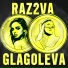 RAZ2VA, GLAGOLEVA