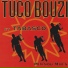 TUCO BOUZI, TABASCO