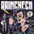 Raincheck!