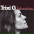 Trixi G