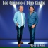 Léo Canhoto e Dino Santos