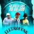 MC Poneis, DJ GUYLHERME RV, DJ EDSON LUKAS