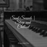 Bedtime Baby, Peaceful Piano, Piano for Studying