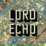 Lord Echo f Leila Adu