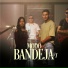 La Bandeja