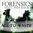 Forensics, Indi Kaur