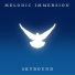 Melodic Immersion