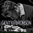 Gentry Bronson