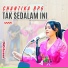 Chantika BP6 feat. DiOrkesan'