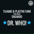 (Radio Record) Tujamo, Plastik Funk, Sneakbo