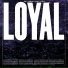 LOYAL
