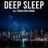 Deep Sleep