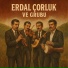 Erdal Çorluk Ve Grubu