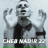 Cheb Nadir 22
