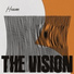 The Vision feat. Andreya Triana