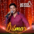 DILMAR A VOZ DE OURO