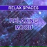 Relax Spaces