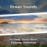 Relaxing Music, Ocean Sounds, Nature Sounds