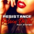 RESISTANCE & Stefany