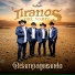 Los Tiranos Del Norte