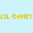 LIL COMET