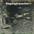 Clemens Gesel, Rain Sounds, Nature Sounds