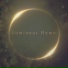 Luminous Hymn