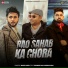 Makk Makk feat. Kunwar Rao, Monis Khan