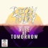 Decay of Today