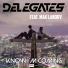 Delegates feat. Max Landry