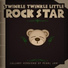 Twinkle Twinkle Little Rock Star