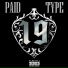 PAID TYPE, Lil Stripe, $Hock H0T GUY