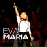 Eva Maria