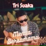Tri Suaka